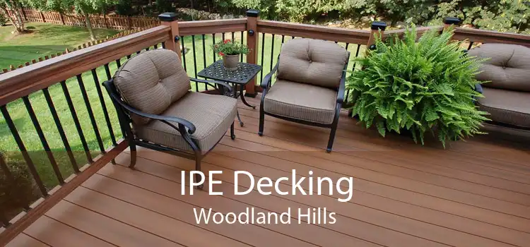 IPE Decking Woodland Hills